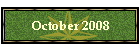 October 2008