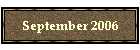 September 2006